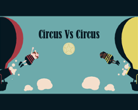 Circus Vs Circus Image