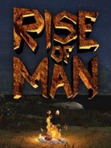 Rise of Man Image