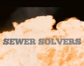 Sewer Solvers Image