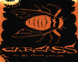 Carcass - My sex trauma catalog Image