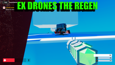 EX DRONES: THE REGEN beta Image