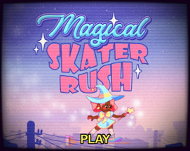 Magical Skater Rush Image