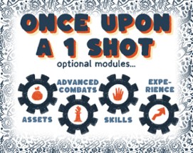 Once upon a 1 shot...optional modules Image