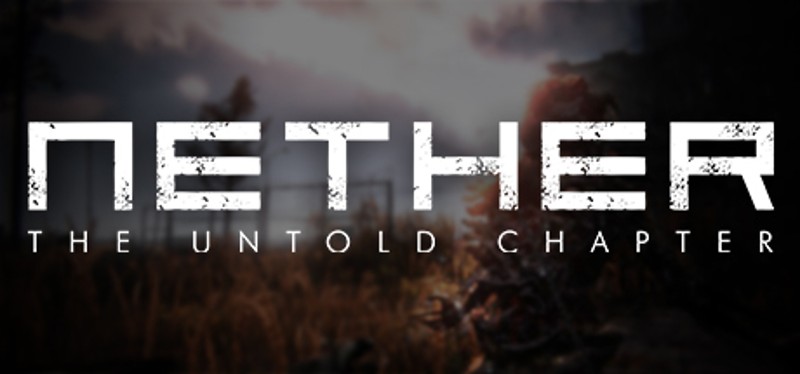 Nether: The Untold Chapter Game Cover
