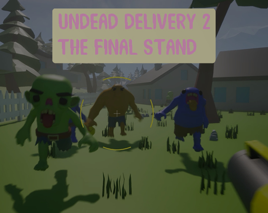 Undead Delivery 2 - The Final Stand Game Cover