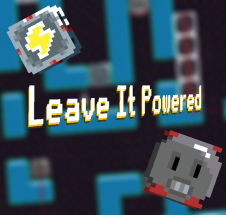 Leave It Powered (Formerly Oops!) Game Cover