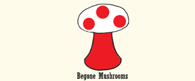 Begone Mushrooms Image