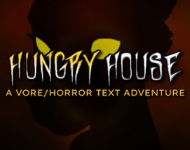 The Hungry House Image