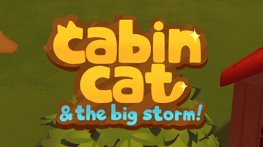 Cabin Cat & the Big Storm Image