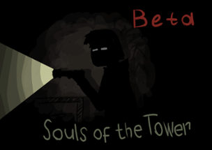 Souls Of The Tower b.0.2.0 Image