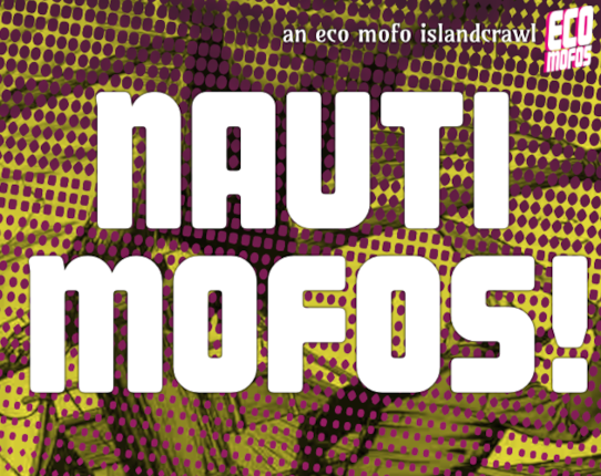 Nauti Mofos! Game Cover