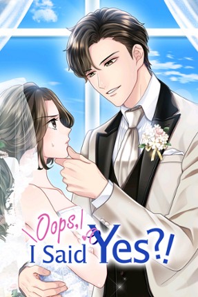 Oops, I said Yes?! Game Cover
