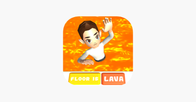 Floor Is Lava !!! Image