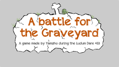 A battle for the Graveyard Image