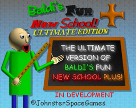 Baldi's Fun New School Ultimate Image