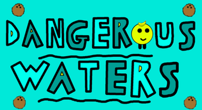 Dangerous Waters Image