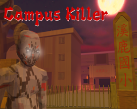 Campus Killer 校園殺手 Image