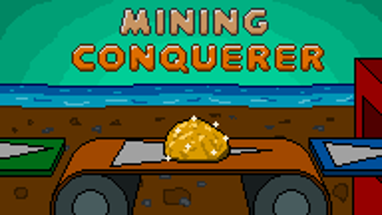 Mining Conqueror Image