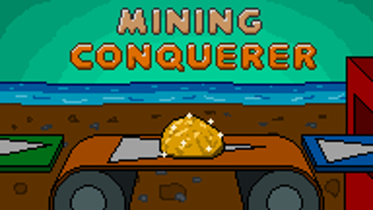 Mining Conqueror Game Cover