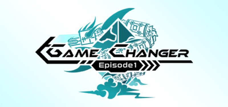 GameChanger - Episode 1 Game Cover