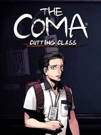 The Coma: Cutting Class Game Cover