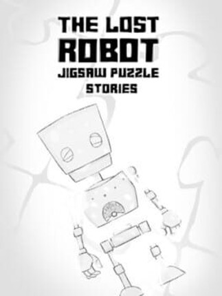 The Lost Robot: Jigsaw Puzzle Stories Game Cover