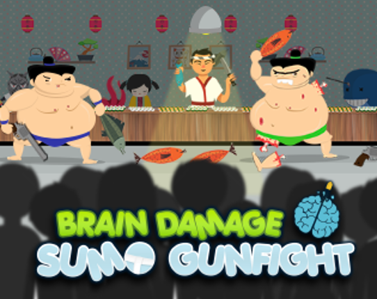 Brain Damage Sumo Gunfight Game Cover