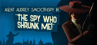 The Spy Who Shrunk Me Image