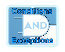 Conditions and Exceptions 1.0 Image