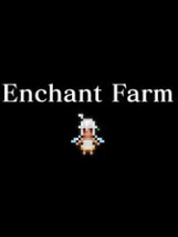 Enchant Farm Image