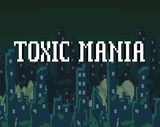 Toxic Mania Game Cover