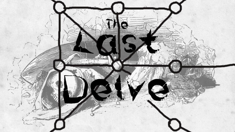 The Last Delve - An OSR Game Game Cover