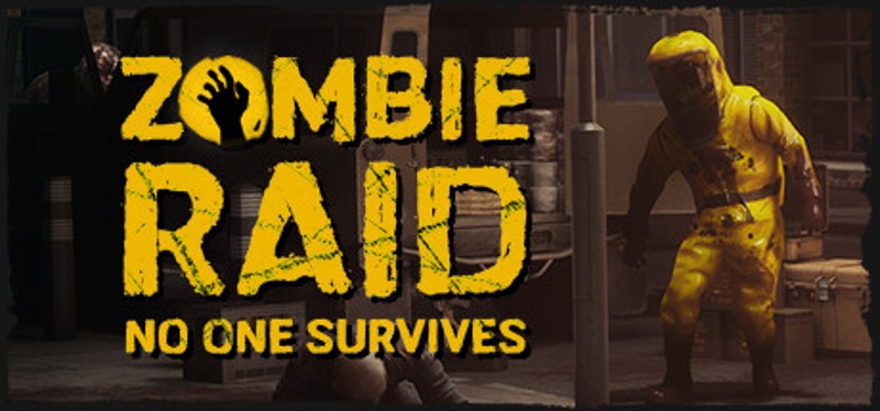 ZOMBIE RAID: No One Survives Game Cover