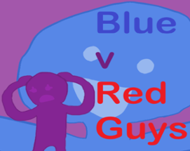Blue v Red guys Image