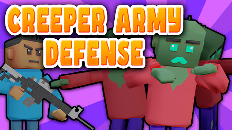 Creeper Army Defense Game Cover