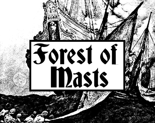 Forest of Masts Game Cover