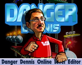 Danger Dennis Level Editor Image
