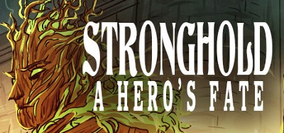 Stronghold: A Hero's Fate Image