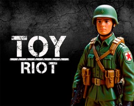 Toy Riot Image