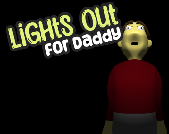Lights Out for Daddy Game Cover