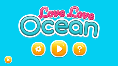 Love Love Ocean Image