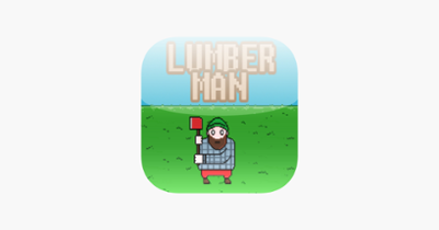 Lumber Man Crazy Image