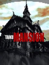 TAIKU MANSION Image