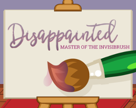 Disappainted: Master of the Invisibrush Image