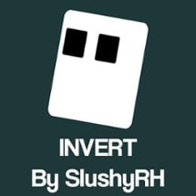 Invert by SlushyRH (Jam Version) Image