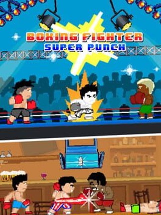 Boxing Fighter: Super Punch Game Cover