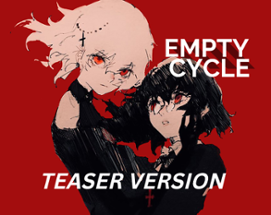 EMPTY CYCLE Teaser Version Image