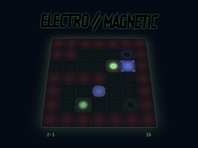 ELECTRO // MAGNETIC Image