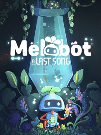 Melobot: A Last Song Game Cover