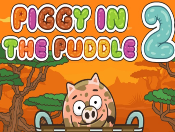Piggy In The Puddle 2 Game Cover
